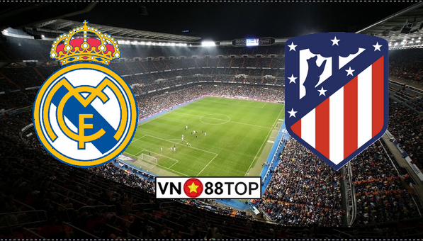 Soi kèo, Tỷ lệ cược Real Madrid – Atletico Madrid 22h00′ 01/02/2020