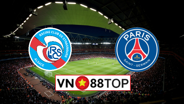 Soi kèo, Tỷ lệ cược Strasbourg vs PSG 23h30′ 7/3/2020