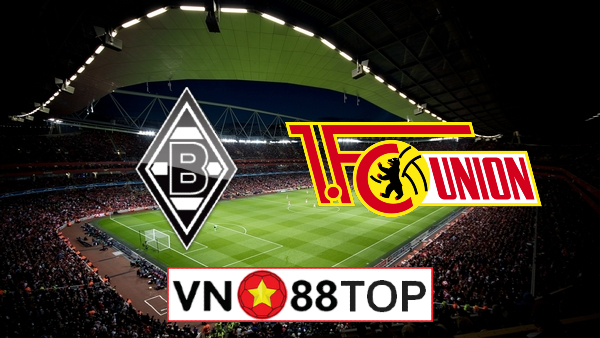 Soi kèo, Tỷ lệ cược Monchengladbach vs Union Berlin , 20h30 ngày 31/5/2020