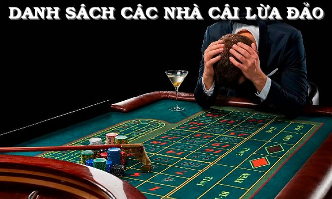 Danh sách các nhà cái lừa đảo người chơi cần nên tránh