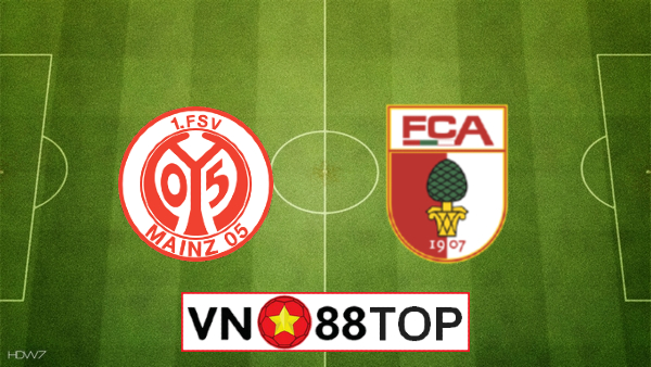 Soi kèo, Tỷ lệ cược Mainz 05 vs Augsburg, 20h30 ngày 14/06/2020