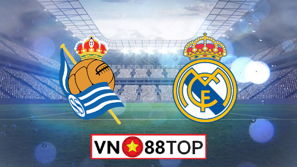 Soi kèo, Tỷ lệ cược Real Sociedad vs Real Madrid , 03h00 ngày 22/06/2020