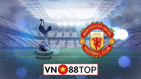 Soi kèo, Tỷ lệ cược Tottenham vs Manchester Utd, 02h15 ngày 20/06/2020