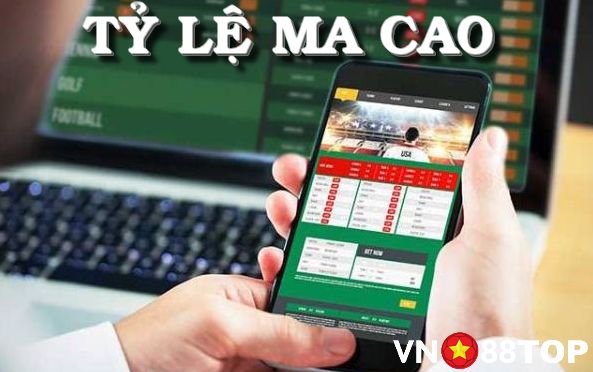 Tỷ lệ Ma Cao là gì? Xem Tỷ lệ Ma Cao cập nhật trực tuyến hôm nay