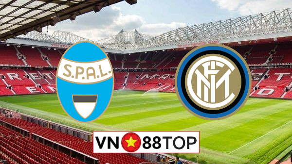 Soi kèo, Tỷ lệ cược Spal vs Inter Milan, 02h45 ngày 17/07/2020