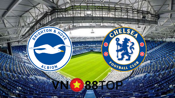 Soi kèo nhà cái, Tỷ lệ cược Brighton vs Chelsea – 02h15 – 15/09/2020