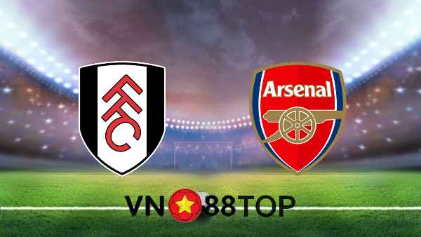 Soi kèo nhà cái, Tỷ lệ cược Fulham vs Arsenal – 18h30 – 12/09/2020