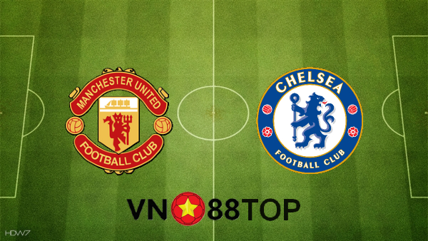 Soi kèo nhà cái, Tỷ lệ cược Manchester Utd vs Chelsea – 23h30 – 24/10/2020