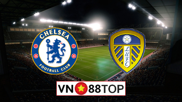 Soi kèo nhà cái, Tỷ lệ cược Chelsea vs Leeds Utd – 03h00 – 06/12/2020