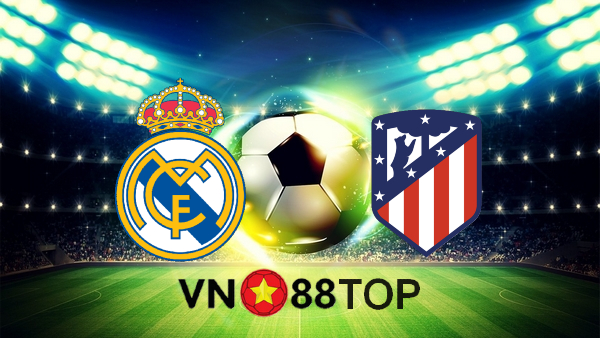 Soi kèo nhà cái, Tỷ lệ cược Real Madrid vs Atl. Madrid – 03h00 – 13/12/2020