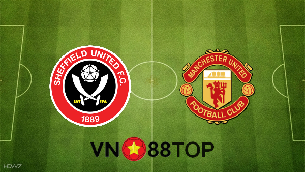 Soi kèo nhà cái, Tỷ lệ cược Sheffield Utd vs Manchester Utd – 03h00 – 18/12/2020