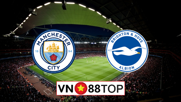 Soi kèo nhà cái, Tỷ lệ cược Manchester City vs Brighton – 01h00 – 14/01/2021