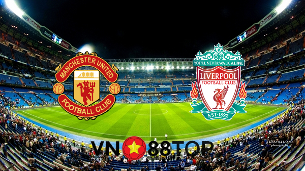 Soi kèo nhà cái, Tỷ lệ cược Manchester Utd vs Liverpool – 00h00 – 25/01/2021