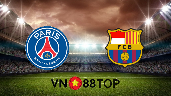 Soi kèo nhà cái, Tỷ lệ cược Paris SG vs Barcelona – 03h00 – 11/03/2021