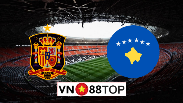 Soi kèo nhà cái, Tỷ lệ cược Tây Ban Nha vs Kosovo – 01h45 – 01/04/2021