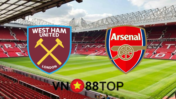 Soi kèo nhà cái, Tỷ lệ cược West Ham vs Arsenal – 22h00 – 21/03/2021