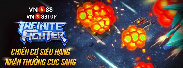 INFINITE FIGHTER – Chiến cơ siêu hạng – Nhận thưởng cực sang