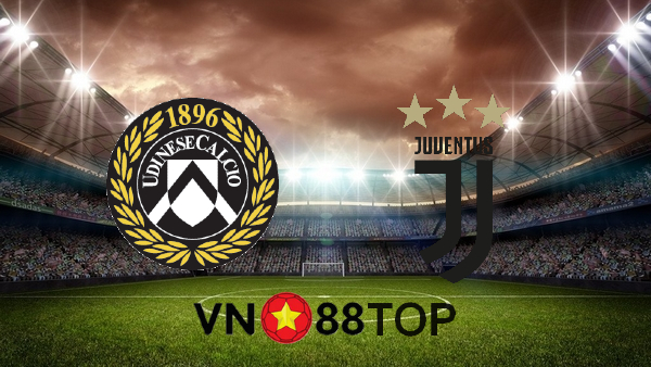 Soi kèo nhà cái, Tỷ lệ cược Udinese vs Juventus – 23h00 – 02/05/2021