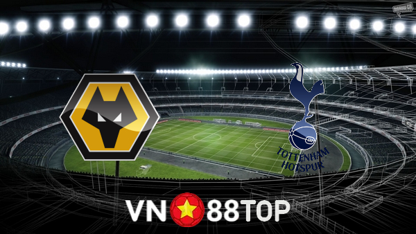 Soi kèo nhà cái, Tỷ lệ cược Wolves vs Tottenham Hotspur – 20h00 – 22/08/2021