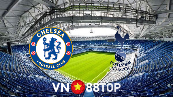 Soi kèo nhà cái, Tỷ lệ cược Chelsea vs Tottenham Hotspur – 01h45 – 05/08/2021