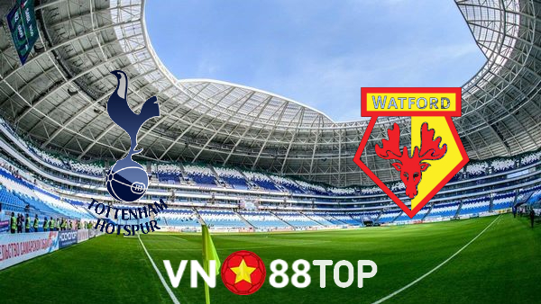 Soi kèo nhà cái, tỷ lệ kèo bóng đá: Tottenham Hotspur vs Watford – 20h00 – 29/08/2021