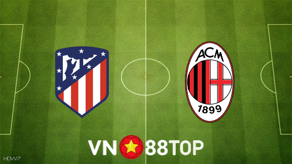 Soi kèo nhà cái, tỷ lệ kèo bóng đá: Atl. Madrid vs AC Milan – 03h00 – 25/11/2021