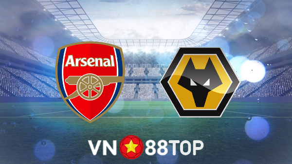 Soi kèo nhà cái, tỷ lệ kèo bóng đá: Arsenal vs Wolves – 19h30 – 28/12/2021