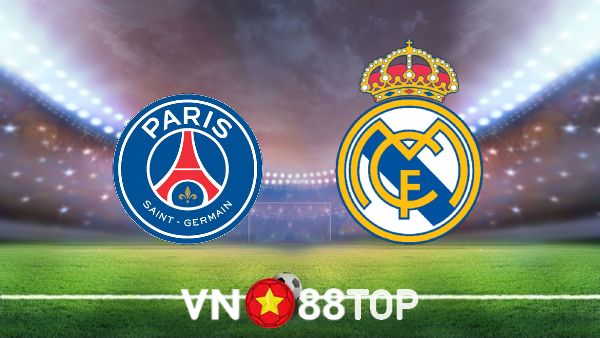 Soi kèo nhà cái, tỷ lệ kèo bóng đá: Paris SG vs Real Madrid – 03h00 – 16/02/2022