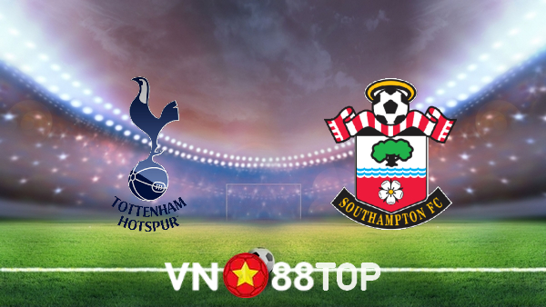 Soi kèo nhà cái, tỷ lệ kèo bóng đá: Tottenham Hotspur vs Southampton – 02h45 – 10/02/2022