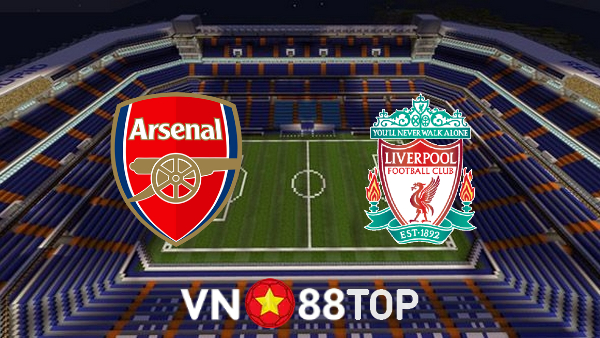 Soi kèo nhà cái, tỷ lệ kèo bóng đá: Arsenal vs Liverpool – 03h15 – 17/03/2022