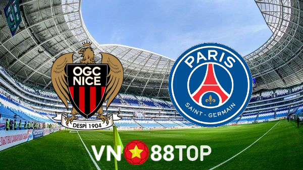 Soi kèo nhà cái, tỷ lệ kèo bóng đá: OGC Nice vs Paris SG – 03h00 – 06/03/2022