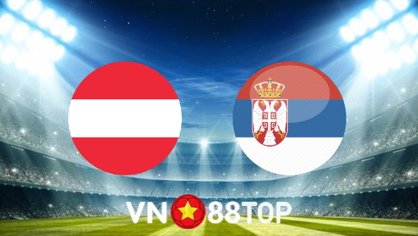 Soi kèo nhà cái, tỷ lệ kèo bóng đá: U19 Áo vs U19 Serbia – 01h00 – 26/06/2022