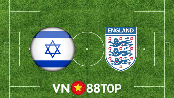 Soi kèo nhà cái, tỷ lệ kèo bóng đá: U19 Israel vs U19 Anh – 01h00 – 26/06/2022