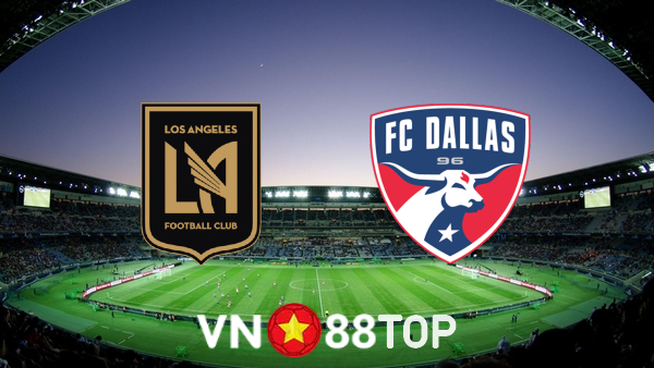 Soi kèo nhà cái, tỷ lệ kèo bóng đá: Los Angeles vs FC Dallas – 09h30 – 30/06/2022