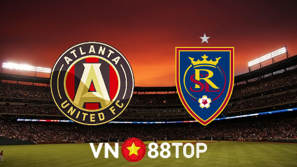 Soi kèo nhà cái, tỷ lệ kèo bóng đá: Atlanta Utd vs Real Salt Lake – 06h30 – 14/07/2022