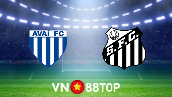 Soi kèo nhà cái, tỷ lệ kèo bóng đá: Avai vs Santos – 05h00 – 17/07/2022