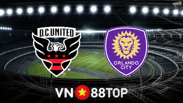 Soi kèo nhà cái, tỷ lệ kèo bóng đá: DC United vs Orlando City – 04h00 – 01/08/2022