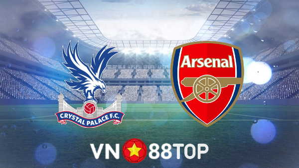 Soi kèo nhà cái, tỷ lệ kèo bóng đá: Crystal Palace vs Arsenal – 02h00 – 06/08/2022