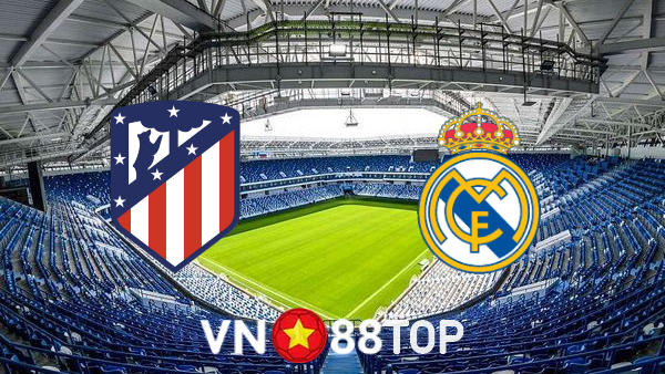 Soi kèo nhà cái, tỷ lệ kèo bóng đá: Atl. Madrid vs Real Madrid – 02h00 – 19/09/2022