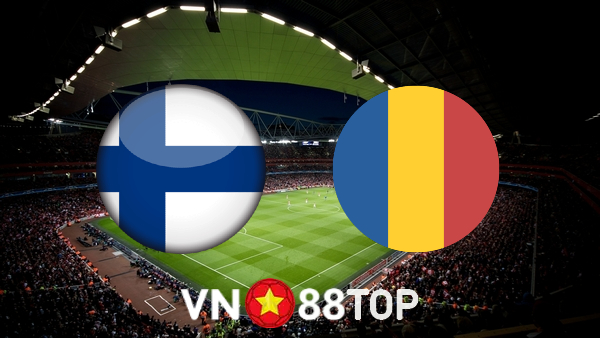 Soi kèo nhà cái, tỷ lệ kèo bóng đá: Phần Lan vs Romania – 01h45 – 24/09/2022