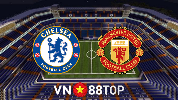 Soi kèo nhà cái, tỷ lệ kèo bóng đá: Chelsea vs Manchester Utd – 23h30 – 22/10/2022