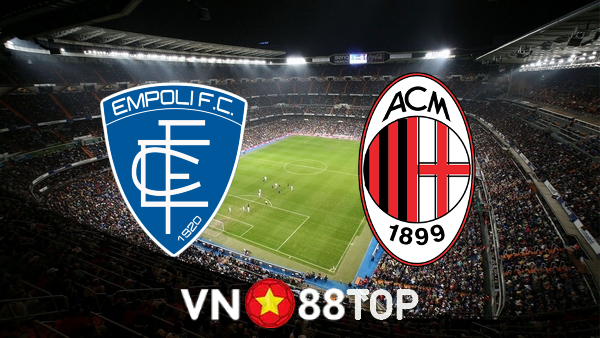 Soi kèo nhà cái, tỷ lệ kèo bóng đá: Empoli vs AC Milan – 01h45 – 02/10/2022