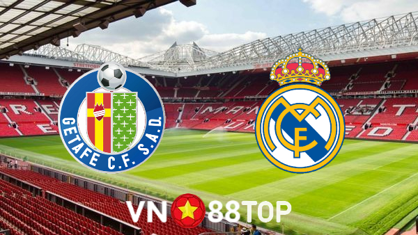 Soi kèo nhà cái, tỷ lệ kèo bóng đá: Getafe vs Real Madrid – 02h00 – 09/10/2022