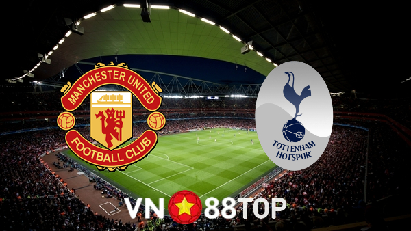 Soi kèo nhà cái, tỷ lệ kèo bóng đá: Manchester Utd vs Tottenham – 02h15 – 20/10/2022