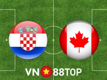 Soi kèo nhà cái, tỷ lệ kèo bóng đá: Croatia vs Canada – 23h00 – 27/11/2022