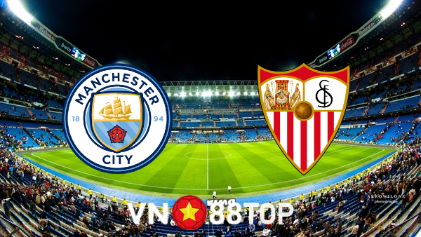 Soi kèo nhà cái, tỷ lệ kèo bóng đá: Manchester City vs Sevilla – 03h00 – 03/11/2022