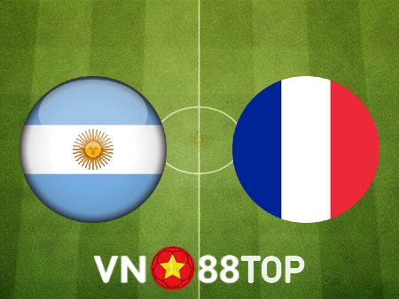 Soi kèo nhà cái, tỷ lệ kèo bóng đá: Argentina vs Pháp – 22h00 – 18/12/2022