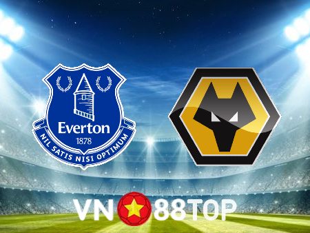 Soi kèo nhà cái, tỷ lệ kèo bóng đá: Everton vs Wolves – 22h00 – 26/12/2022