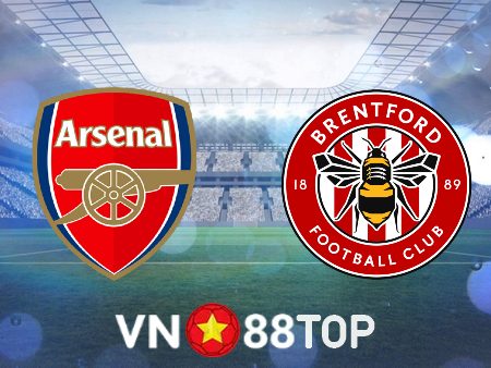 Soi kèo nhà cái, tỷ lệ kèo bóng đá: Arsenal vs Brentford – 22h00 – 11/02/2023