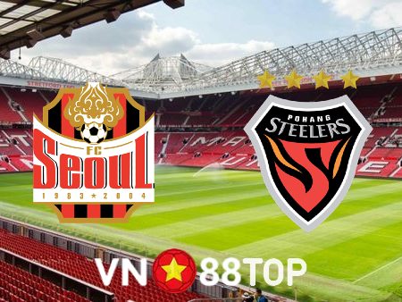 Soi kèo nhà cái, tỷ lệ kèo bóng đá: Seoul vs Pohang – 17h30 – 04/08/2023